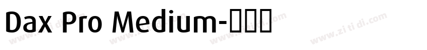 Dax Pro Medium字体转换